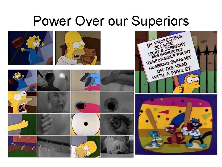 Power Over our Superiors 