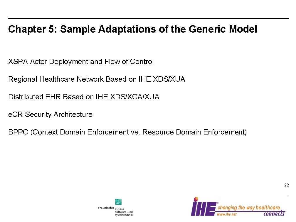 Chapter 5: Sample Adaptations of the Generic Model XSPA Actor Deployment and Flow of