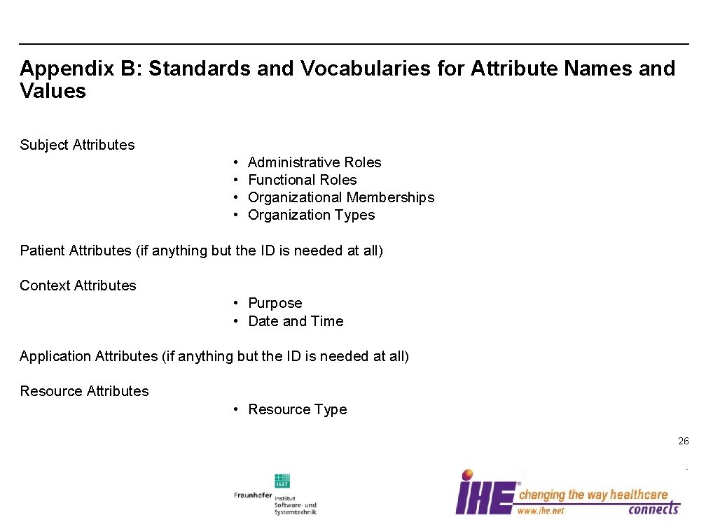 Appendix B: Standards and Vocabularies for Attribute Names and Values Subject Attributes • •