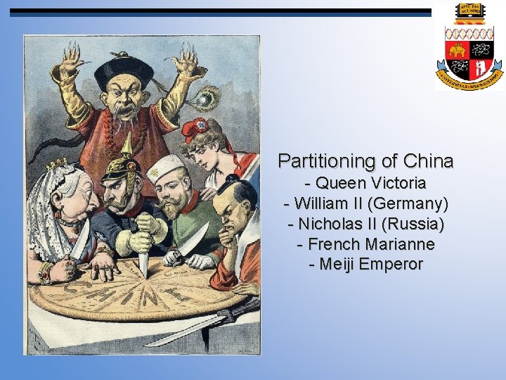 Partitioning of China - Queen Victoria - William II (Germany) - Nicholas II (Russia)