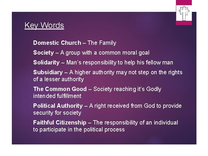 Key Words Domestic Church – The Family Society – A group with a Key Words Domestic Church – The Family Society – A group with a