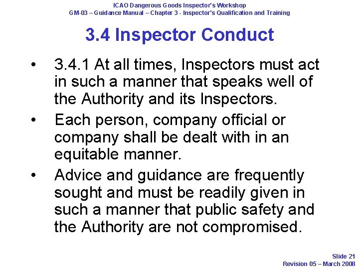 ICAO Dangerous Goods Inspector’s Workshop GM-03 – Guidance Manual – Chapter 3 - Inspector's