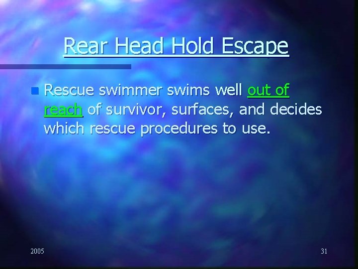 Rear Head Hold Escape n Rescue swimmer swims well out of reach of survivor,