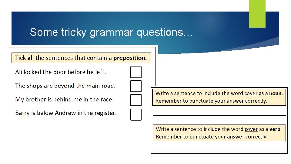 Some tricky grammar questions… 