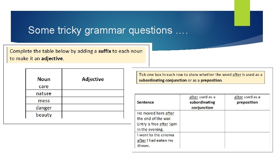 Some tricky grammar questions …. 