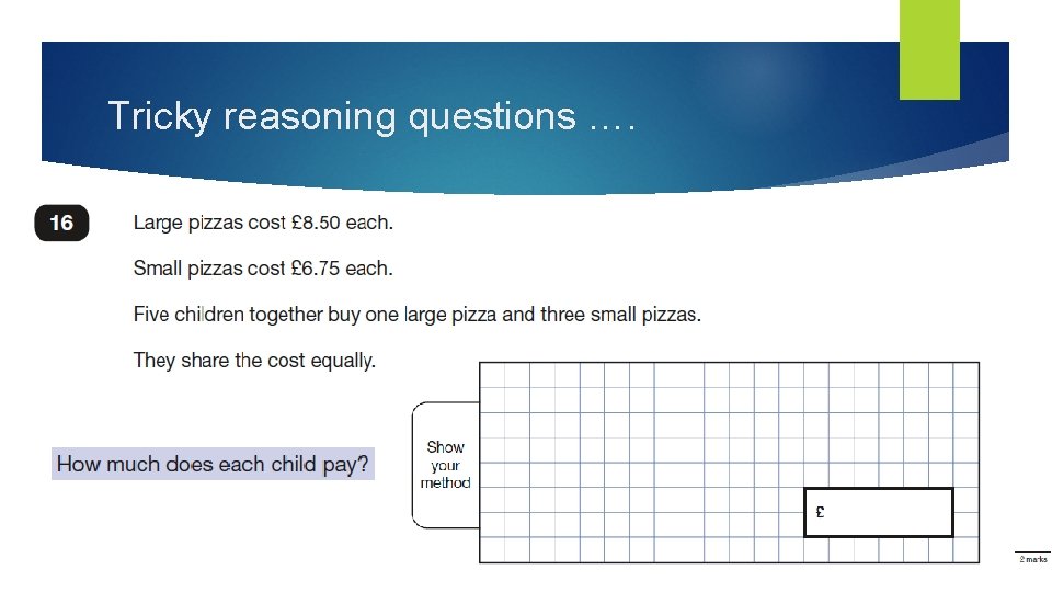 Tricky reasoning questions …. 