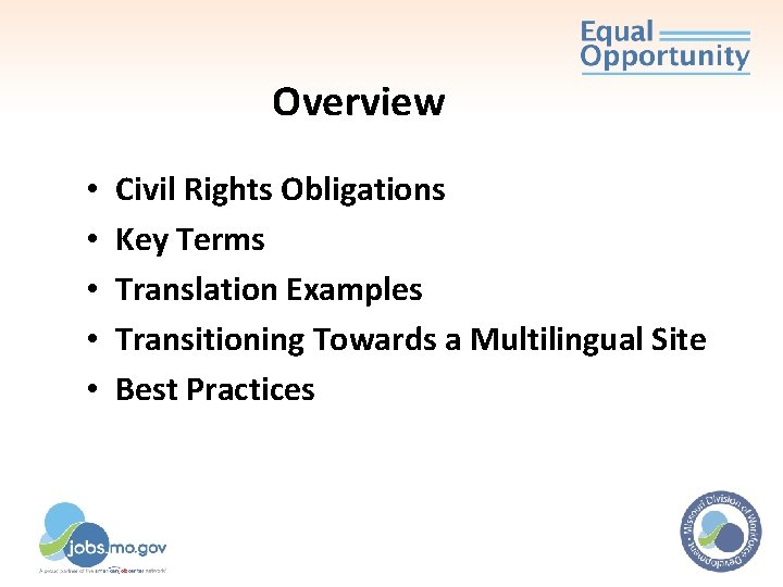 Overview • • • Civil Rights Obligations Key Terms Translation Examples Transitioning Towards a Overview • • • Civil Rights Obligations Key Terms Translation Examples Transitioning Towards a