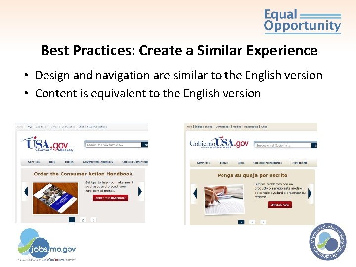 Best Practices: Create a Similar Experience • Design and navigation are similar to the Best Practices: Create a Similar Experience • Design and navigation are similar to the