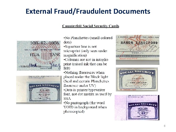 External Fraud/Fraudulent Documents 8 
