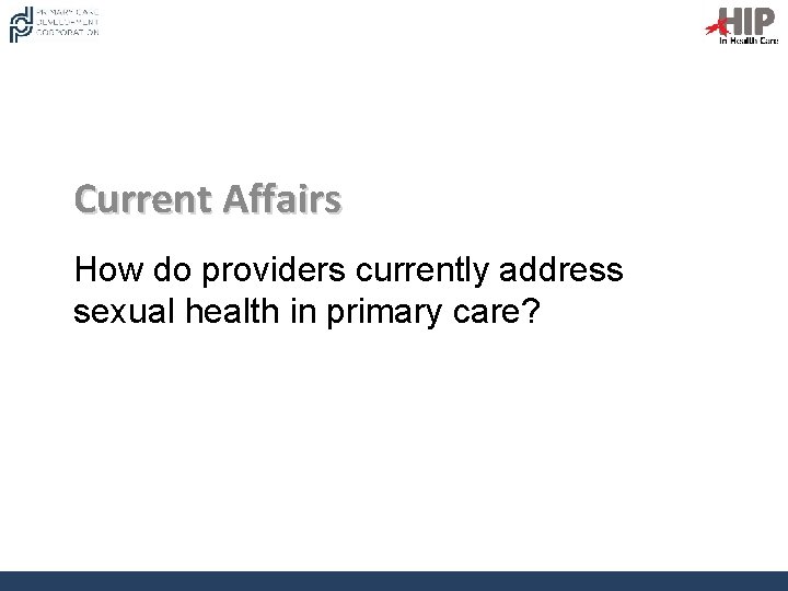 Promoting Sexual Health and Wellness in Primary Care