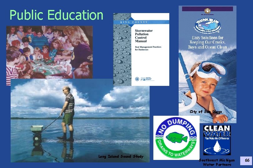 Public Education City of San Diego Long Island Sound Study Southwest Michigan Water Partners