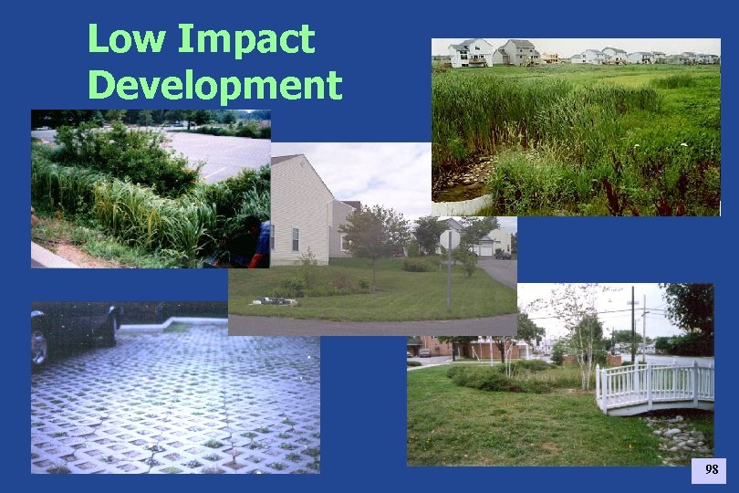 Low Impact Development 98 