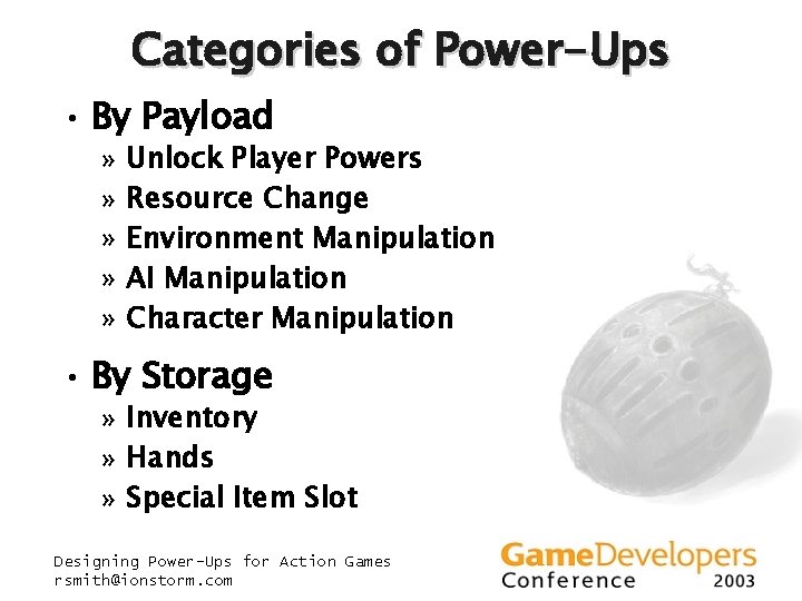 Categories of Power-Ups • By Payload » » » Unlock Player Powers Resource Change Categories of Power-Ups • By Payload » » » Unlock Player Powers Resource Change