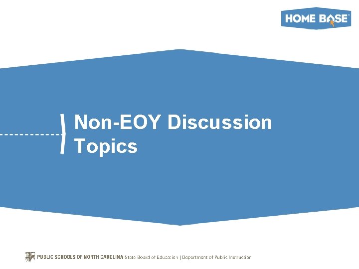 Non-EOY Discussion Topics 
