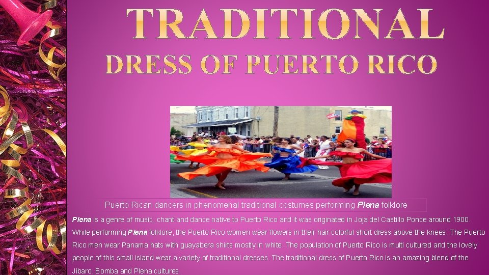 Puerto Rican dancers in phenomenal traditional costumes performing Plena folklore Plena is a genre