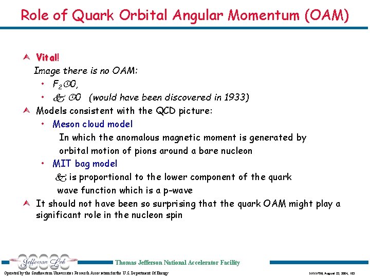 Role of Quark Orbital Angular Momentum (OAM) Ù Vital! Vital Image there is no