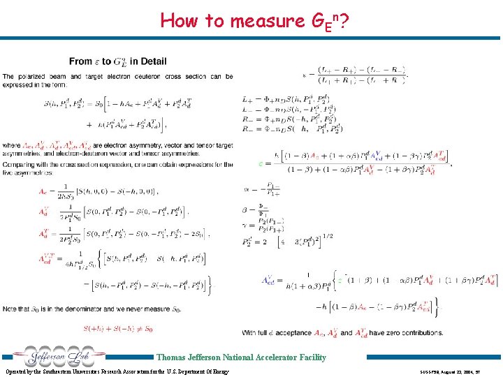 How to measure GEn? Thomas Jefferson National Accelerator Facility Operated by the Southeastern Universities