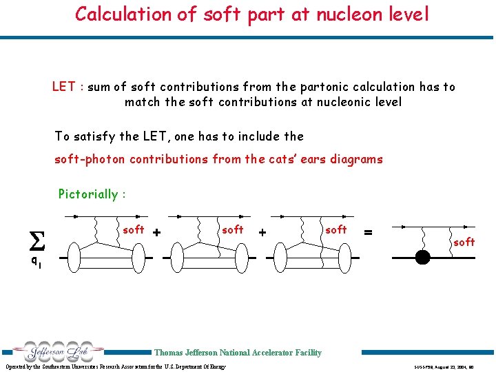 Calculation of soft part at nucleon level LET : sum of soft contributions from