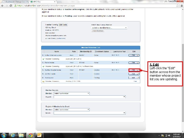 1. Edit Left-click the “Edit” button across from the member whose project list you