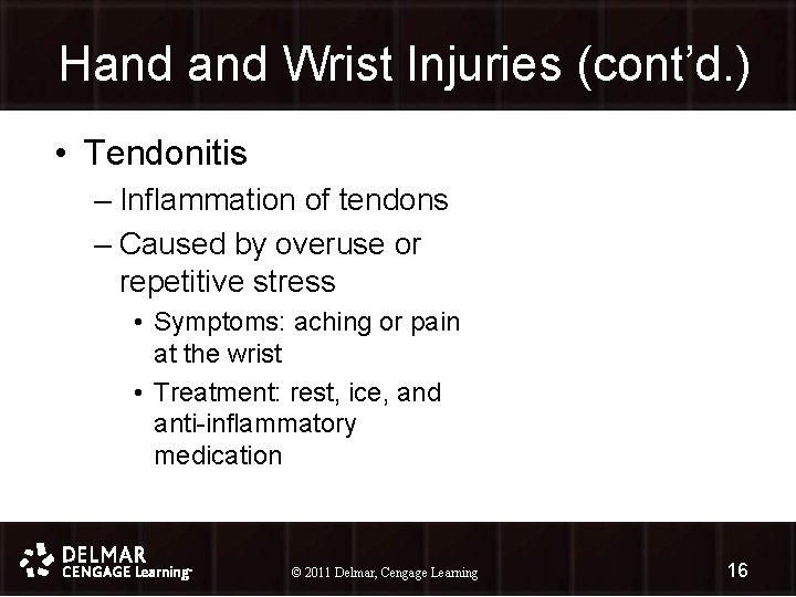 Hand Wrist Injuries (cont’d. ) • Tendonitis – Inflammation of tendons – Caused by