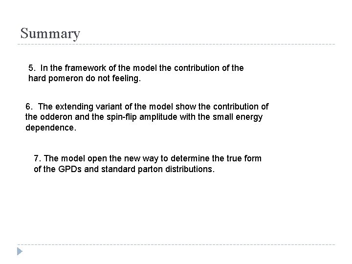 Summary 5. In the framework of the model the contribution of the hard pomeron Summary 5. In the framework of the model the contribution of the hard pomeron