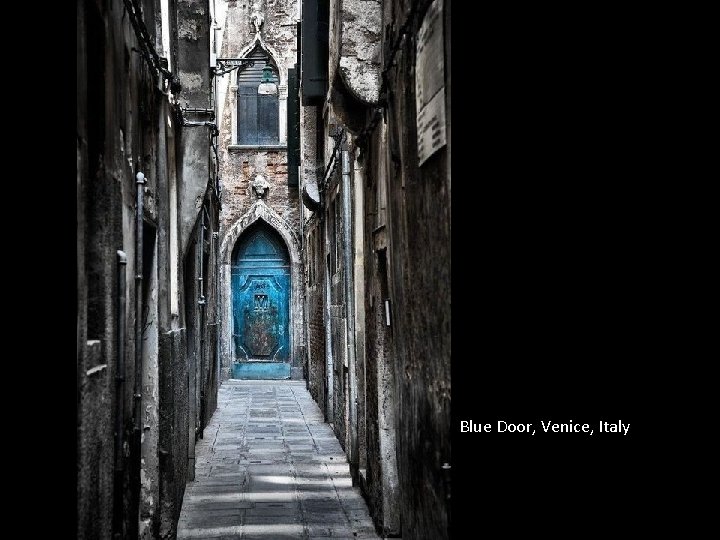 Blue Door, Venice, Italy 