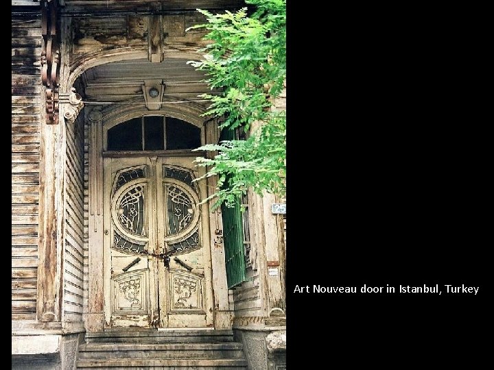 Art Nouveau door in Istanbul, Turkey 