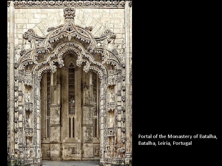 Portal of the Monastery of Batalha, Leiria, Portugal 