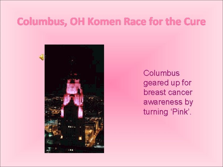 Columbus, OH Komen Race for the Cure Columbus geared up for breast cancer awareness