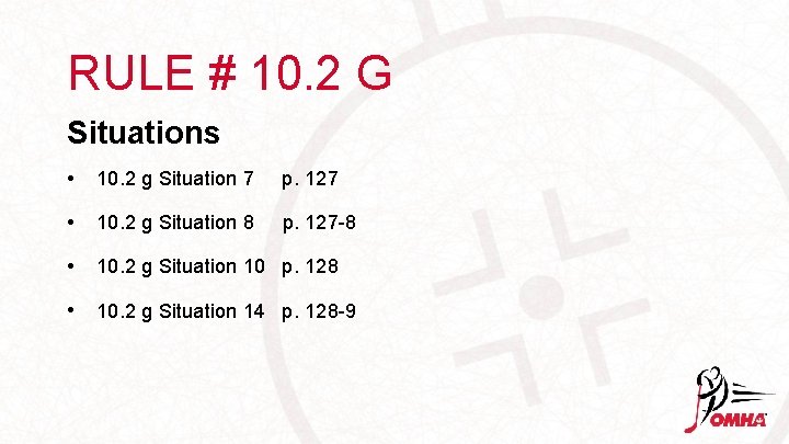 RULE # 10. 2 G Situations • 10. 2 g Situation 7 p. 127