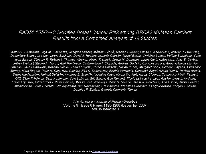 RAD 51 135 G→C Modifies Breast Cancer Risk among BRCA 2 Mutation Carriers: Results