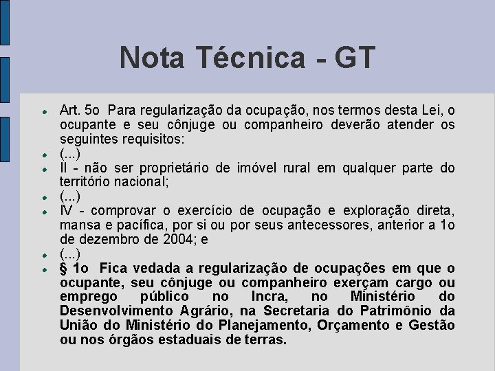 Nota Técnica - GT Art. 5 o Para regularização da ocupação, nos termos desta