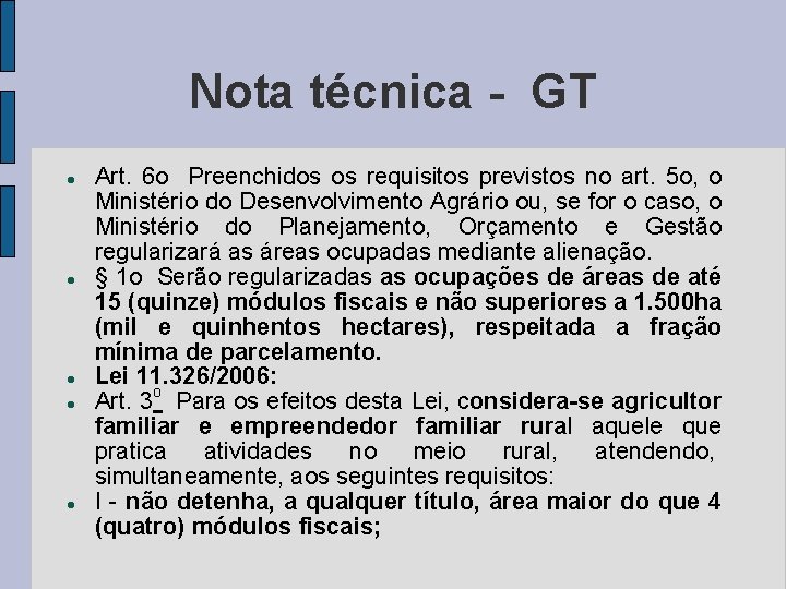 Nota técnica - GT Art. 6 o Preenchidos os requisitos previstos no art. 5