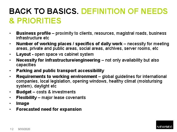 BACK TO BASICS. DEFINITION OF NEEDS & PRIORITIES • • • 12 Business profile