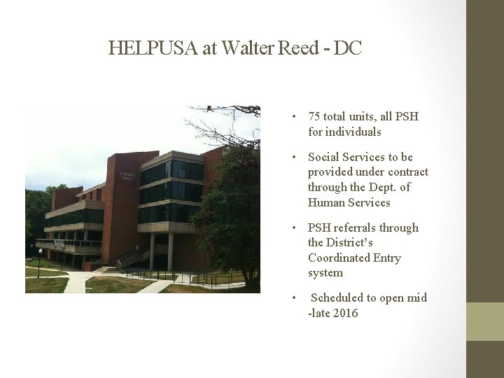 HELPUSA at Walter Reed - DC • 75 total units, all PSH for individuals