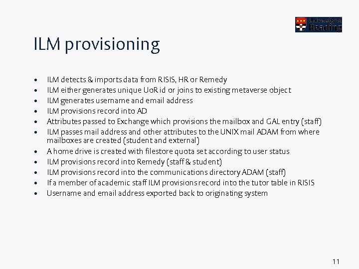 ILM provisioning • • • ILM detects & imports data from RISIS, HR or