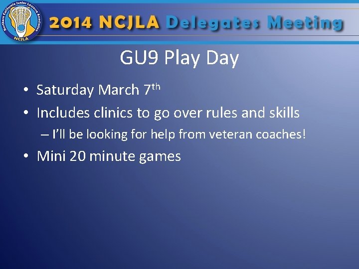 GU 9 Play Day • Saturday March 7 th • Includes clinics to go