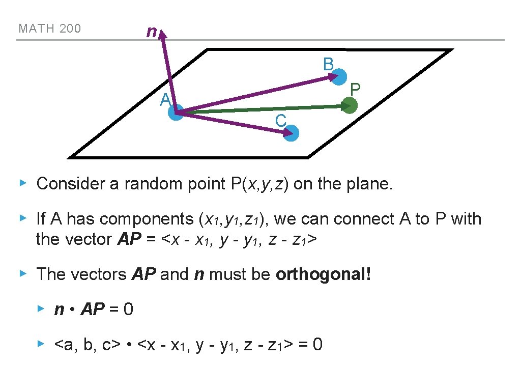 MATH 200 n B P A C ▸ Consider a random point P(x, y,