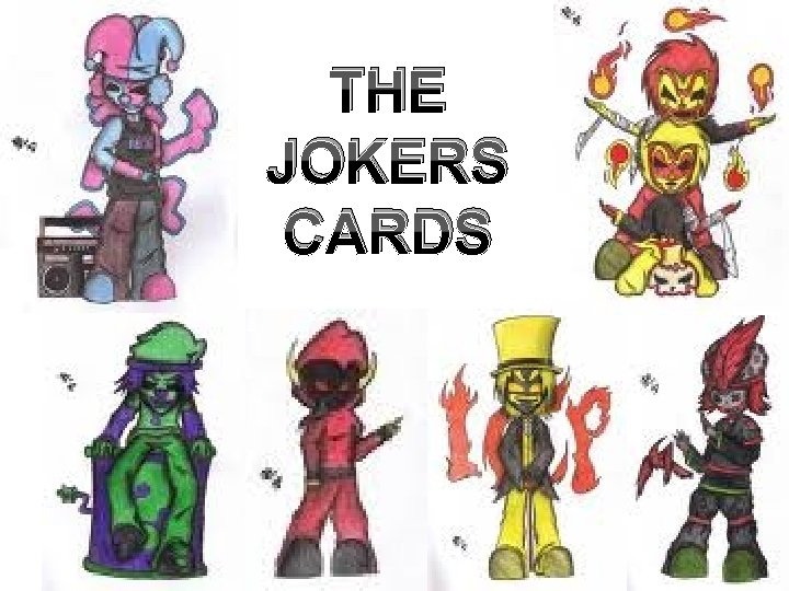 THE JOKERS CARDS THE JOKERS CARDS
