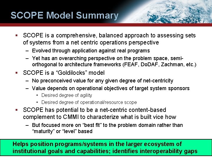 SCOPE Model Summary § SCOPE is a comprehensive, balanced approach to assessing sets of SCOPE Model Summary § SCOPE is a comprehensive, balanced approach to assessing sets of