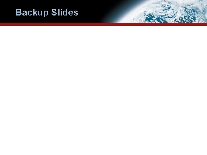 Backup Slides Backup Slides