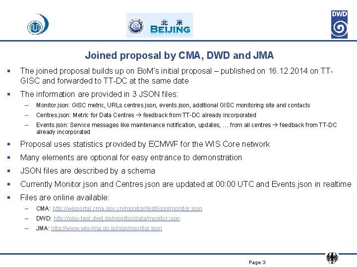 Joined proposal by CMA, DWD and JMA § The joined proposal builds up on