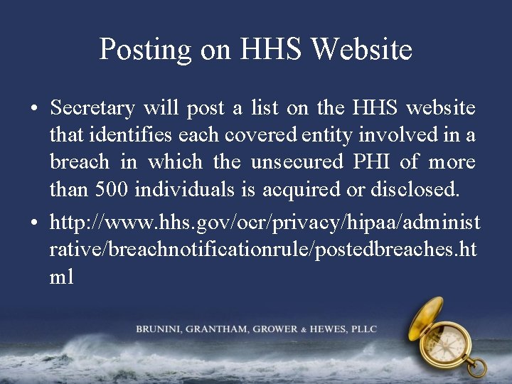 Posting on HHS Website • Secretary will post a list on the HHS website