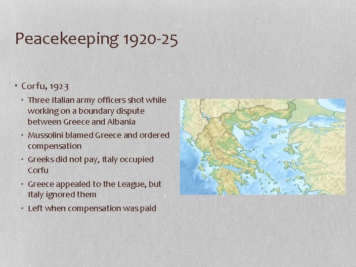 Peacekeeping 1920 -25 • Corfu, 1923 • Three Italian army officers shot while working