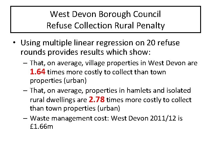 West Devon Borough Council Refuse Collection Rural Penalty • Using multiple linear regression on