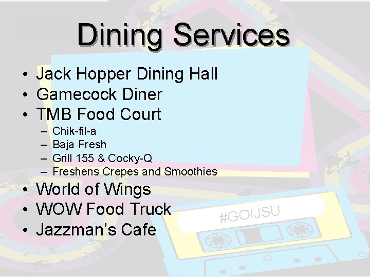 Dining Services • Jack Hopper Dining Hall • Gamecock Diner • TMB Food Court Dining Services • Jack Hopper Dining Hall • Gamecock Diner • TMB Food Court