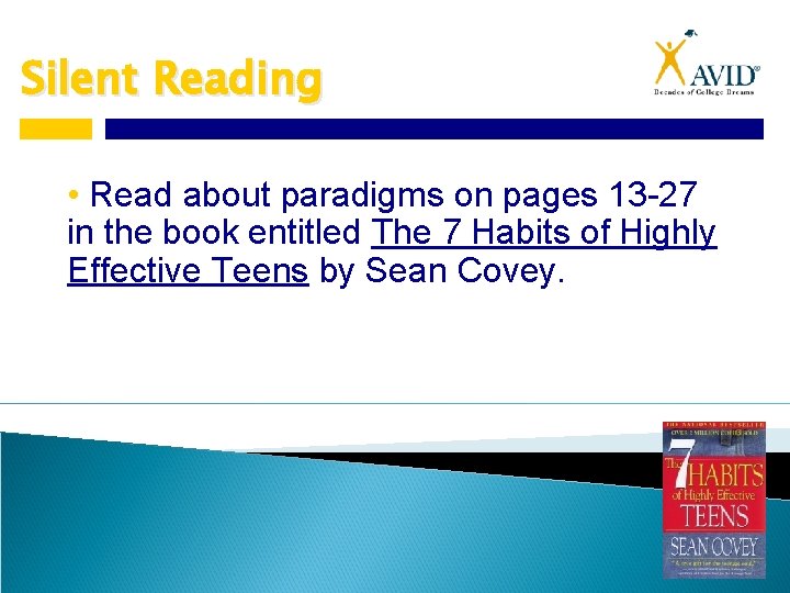 Silent Reading • Read about paradigms on pages 13 -27 in the book entitled