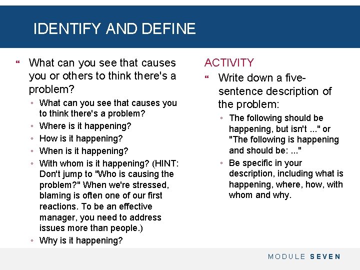 IDENTIFY AND DEFINE What can you see that causes you or others to think