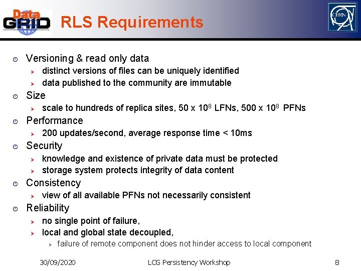 RLS Requirements Versioning & read only data Ø Ø Size Ø Ø knowledge and