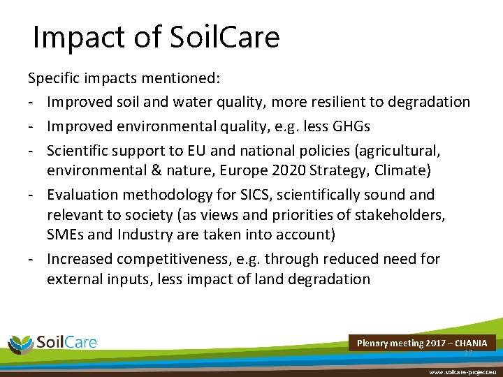 Impact of Soil. Care Specific impacts mentioned: - Improved soil and water quality, more